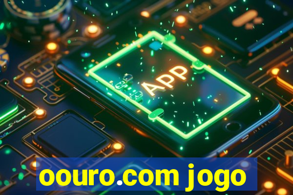 oouro.com jogo